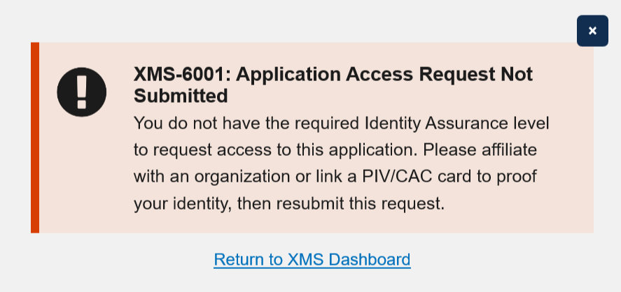 Application Access Request Not Submitted notification - higher IAL required message