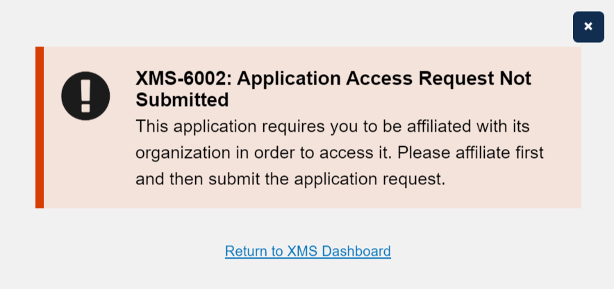 Application Access Request Not Submitted notification - organization affiliation required message
